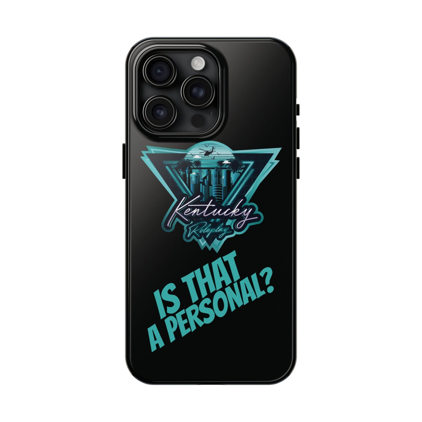 Tough Phone Case - V2 - Kentucky RP "Is That A Personal?"