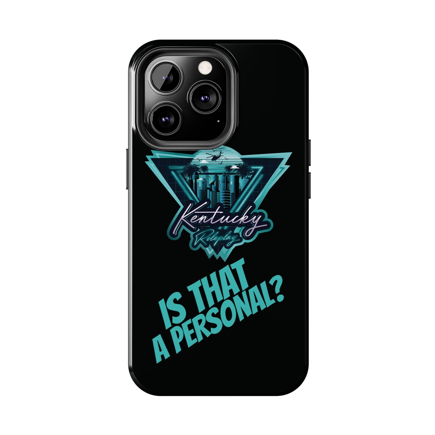 Tough Phone Case - V2 - Kentucky RP "Is That A Personal?"