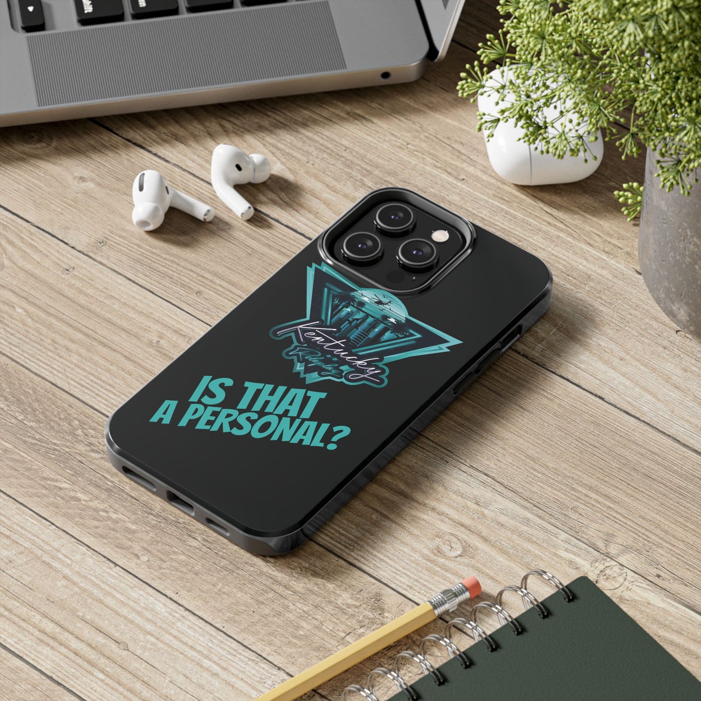 Tough Phone Case - V2 - Kentucky RP "Is That A Personal?"
