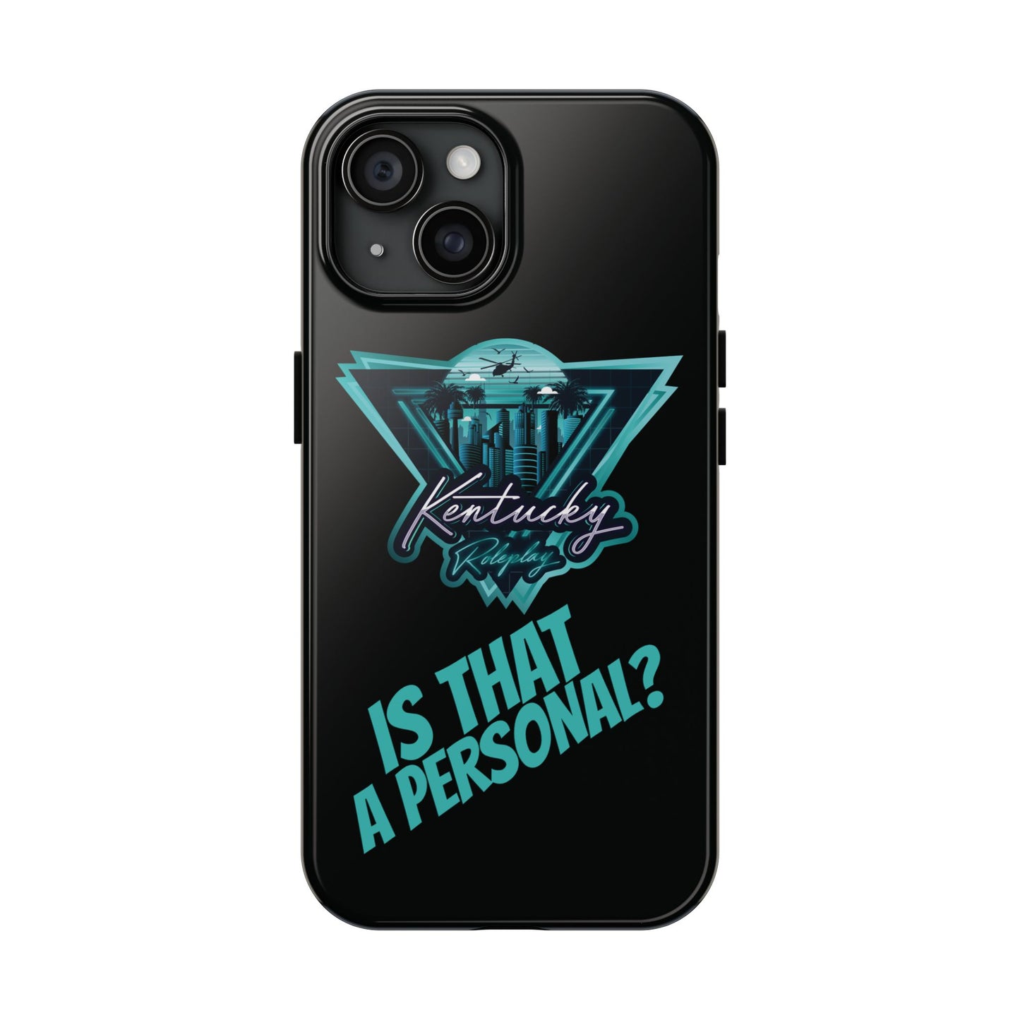 Tough Phone Case - V2 - Kentucky RP "Is That A Personal?"