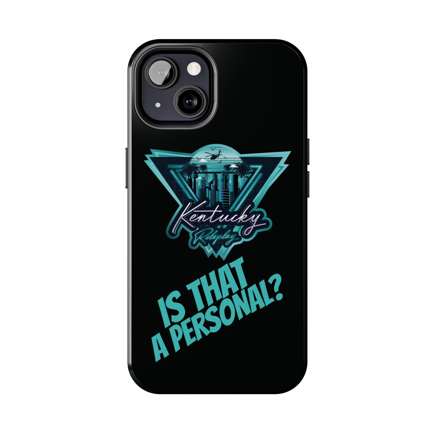 Tough Phone Case - V2 - Kentucky RP "Is That A Personal?"