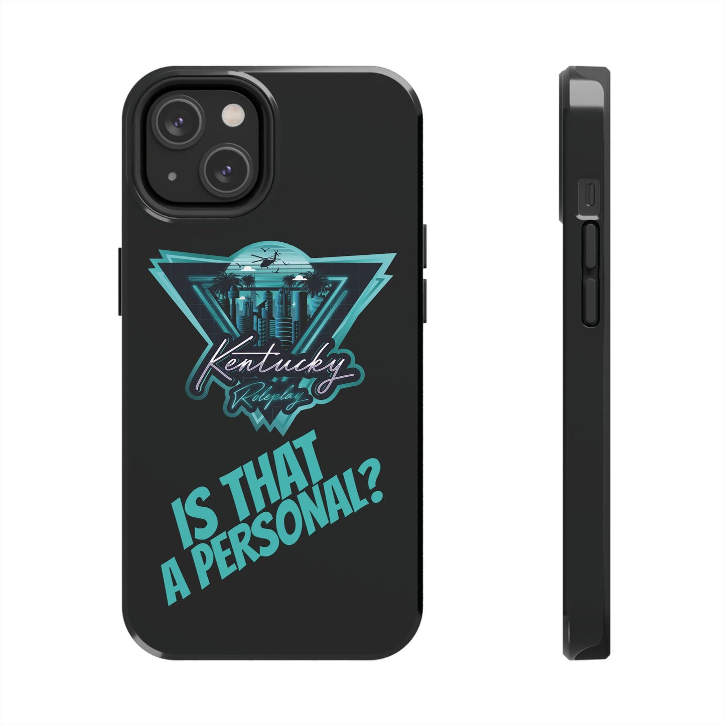 Tough Phone Case - V2 - Kentucky RP "Is That A Personal?"